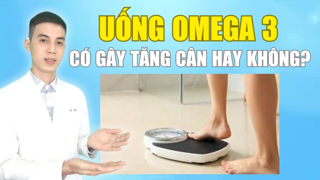 Dầu Omega 3 chứa bao nhiêu calo Dược sĩ Đạt