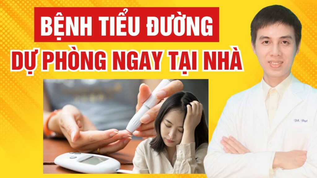 Dự phòng bệnh tiểu đường Dược sĩ Đạt