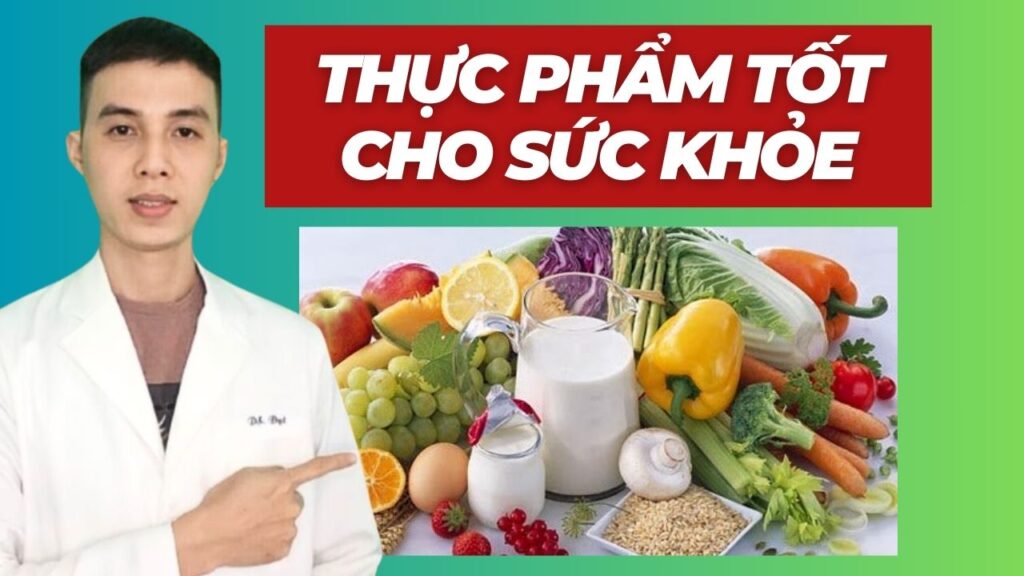 Thực phẩm tốt cho sức khỏe dược sĩ đạt