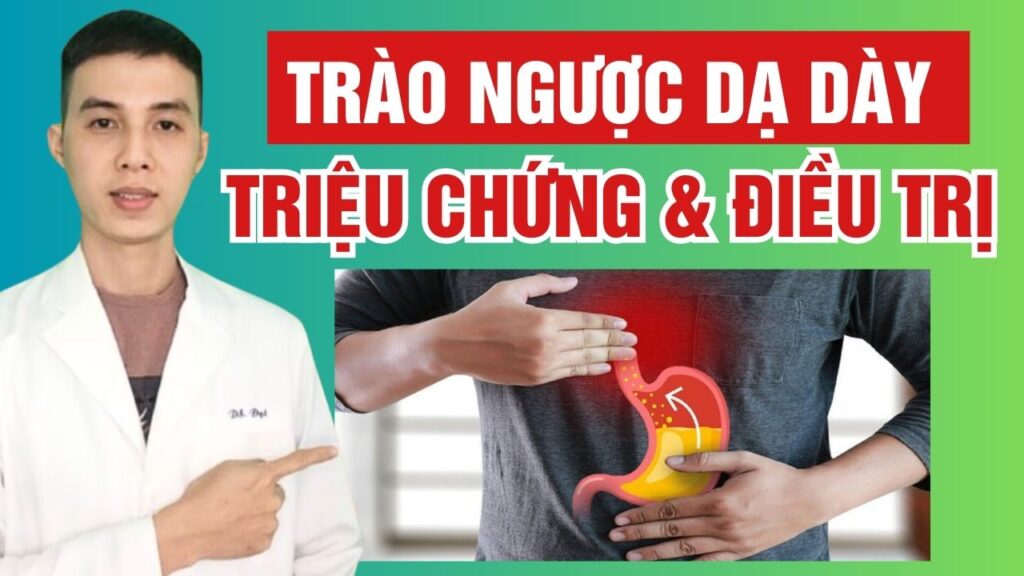 trào ngược dạ dày thực quản dược sĩ đạt